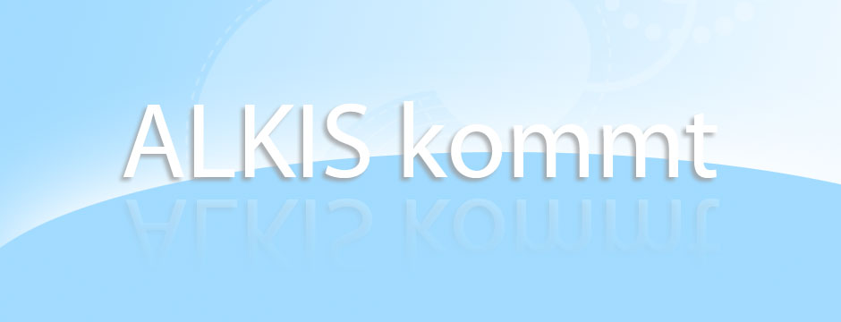 ALKIS kommt